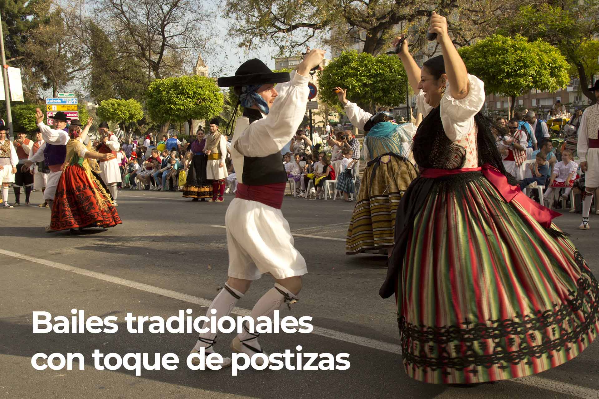 Bailes tradicionales con toque de postizas