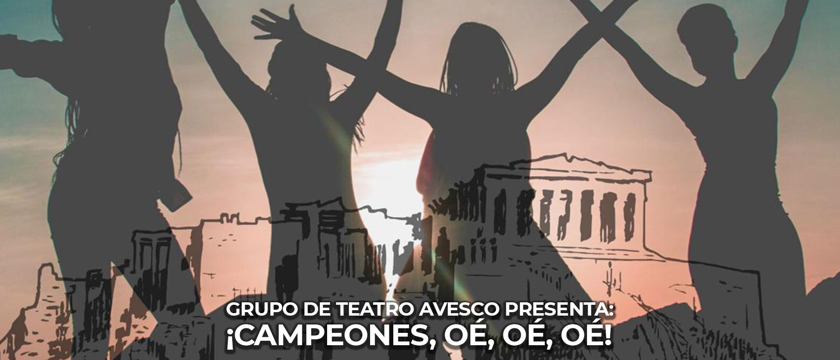 Obra de teatro -¡Campeones, oé, oé, oé! - Una revisión de Lisístrata, de Aristófanes.