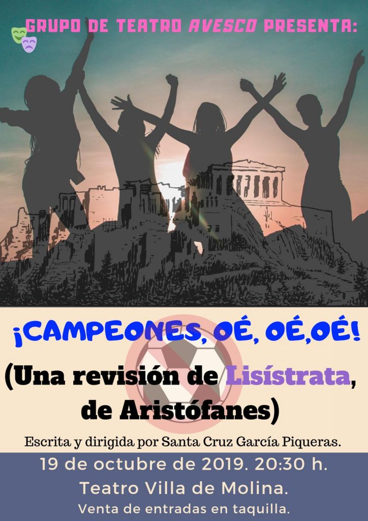 Obra de teatro -¡Campeones, oé, oé, oé! - Una revisión de Lisístrata, de Aristófanes.